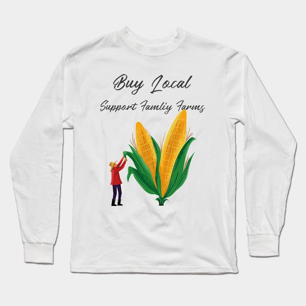 Small Farmer Family Farm Buy Local Long Sleeve T-Shirt by Tip Top Tee's